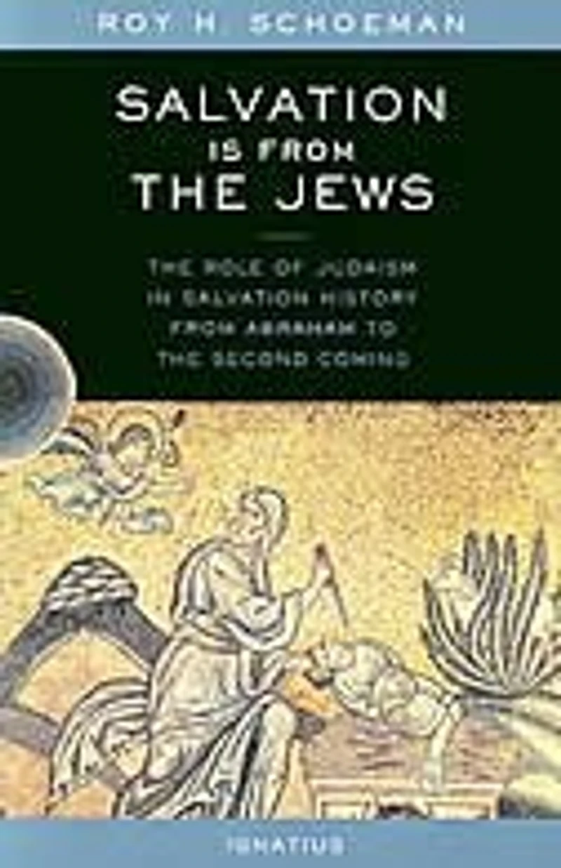Salvation Is From The Jews: Role Of Judaism History Abraham To Second Coming