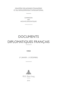 Documents diplomatiques français: 1950 (1er janvier - 31 décembre)