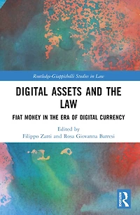 Digital Assets and the Law: Fiat Money Era of Currency