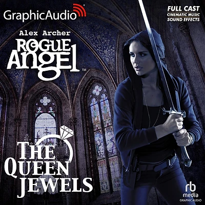 The Queen Jewels [Dramatized Adaptation]: Rogue Angel 63