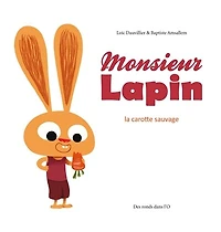 Monsieur Lapin -La Carotte Sauvage