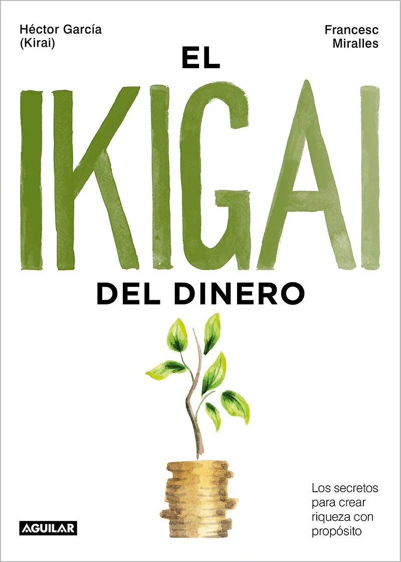 El Ikigai del dinero / The of Money