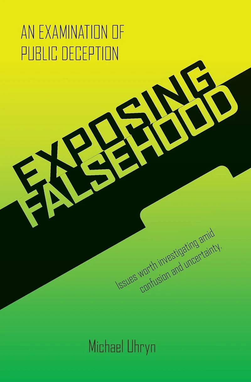 Exposing Falsehood: An Examination Of Public Deception