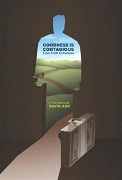 Goodness is Contagious: From Profit to Purpose