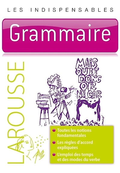 Grammaire: idéal pour s'exprimer sans fautes !