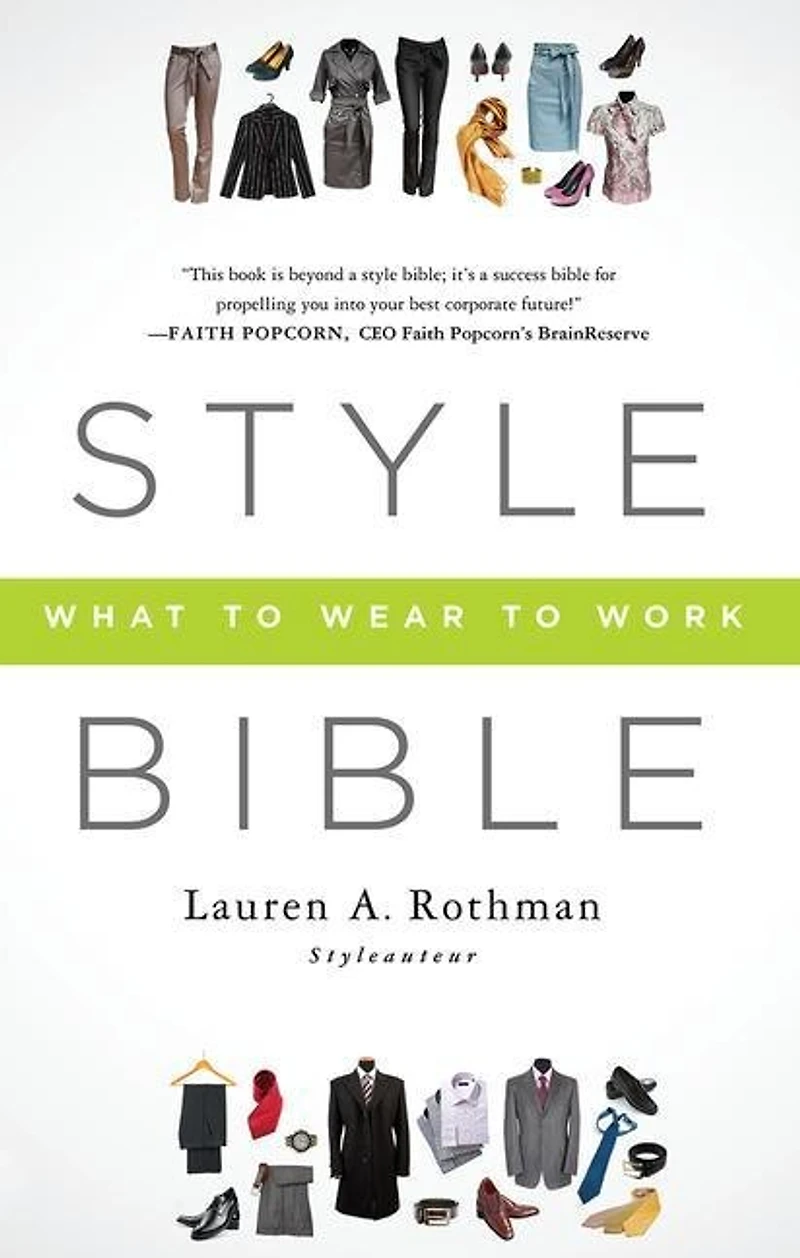 Style Bible: What To Wear Work