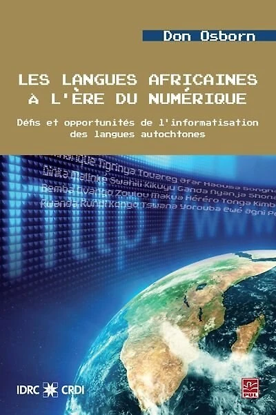 Les langues africaines à l'ère numérique: défis et opportunités de l'informatisation des langues autochtones