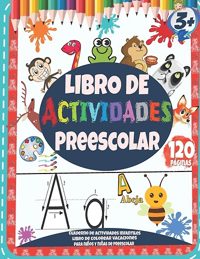 Libro de Actividades Preescolar: Cuaderno de actividades infantiles - Libro de colorear vacaciones para niños y niñas de preescolar: 120 páginas