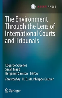 The Environment Through Lens Of International Courts And Tribunals