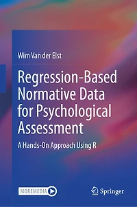 Regression-Based Normative Data for Psychological Assessment: A Hands-On Approach Using R