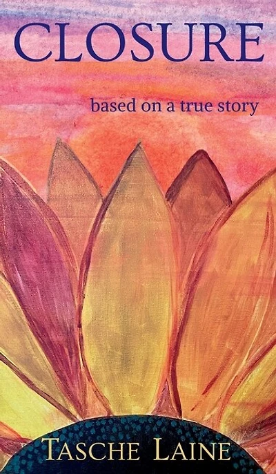 Closure: based on a true story