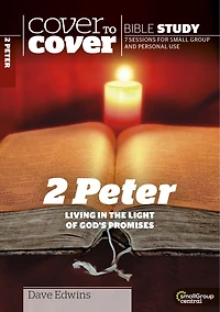 2 Peter: Living in the Light of God's Promises