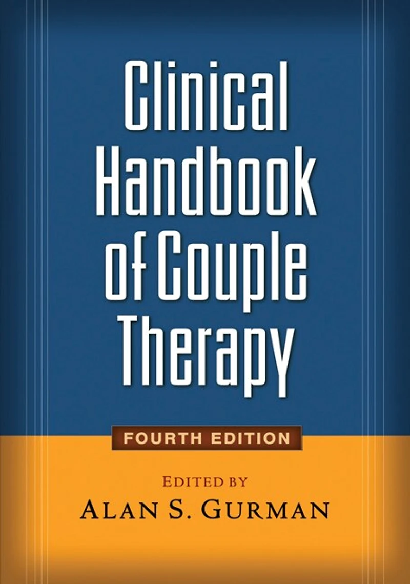 Clinical Handbook of Couple Therapy