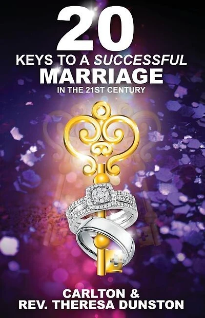 20 Keys to a Successful Marriage in the 21st Century