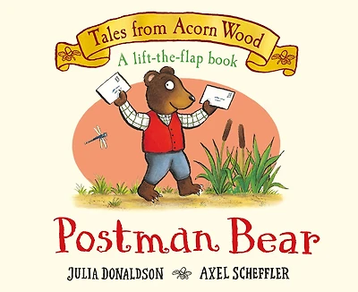 Tales from Acorn Wood: Postman Bear: Value Edition
