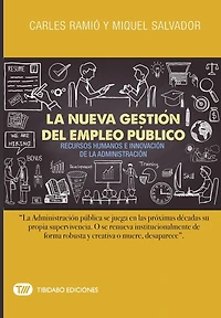 La Nueva Gestión del Empleo Público: Recursos Humanos E Innovación de la Administración
