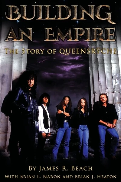 Building An Empire: The Story Of Queensryche