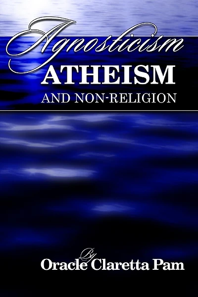 Agnosticism, Atheism and Non-Religion