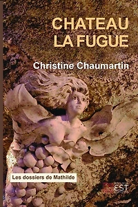 Château la Fugue