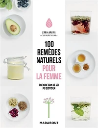 100 REMÈDES NATURELS POUR LA FEMME