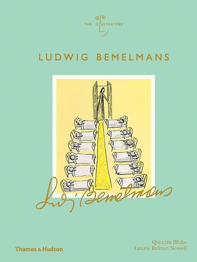 Ludwig Bemelmans: The Illustrators