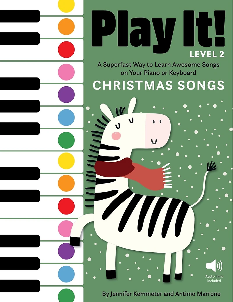 Play It! Christmas Songs for Piano (Level 2): A Superfast Way to Learn Awesome on Your or Keyboard