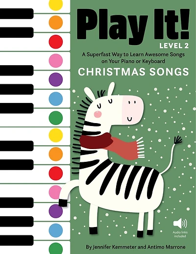Play It! Christmas Songs for Piano (Level 2): A Superfast Way to Learn Awesome on Your or Keyboard