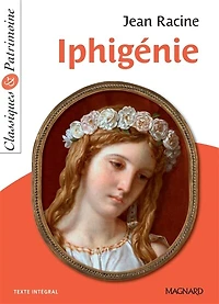Iphigénie - Classiques et Patrimoine