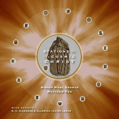 Stations Of The Cosmic Christ