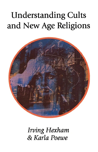 Understanding Cults And New Age Religions