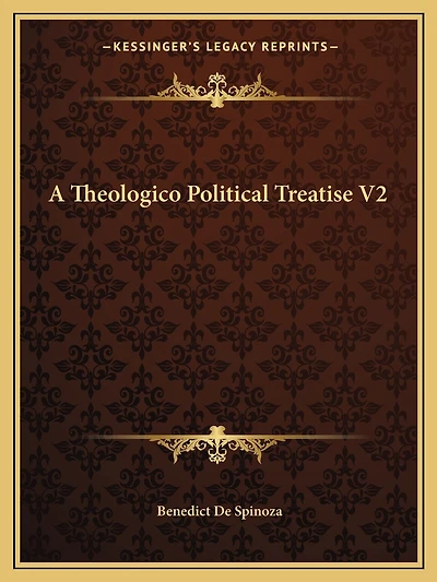 A Theologico Political Treatise V2