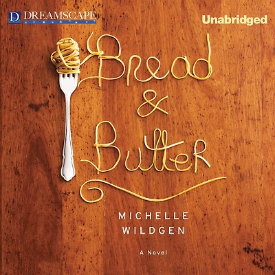 Bread & Butter