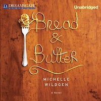 Bread & Butter