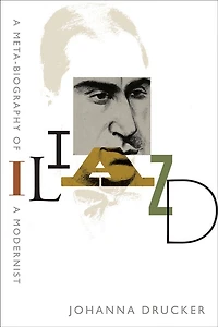Iliazd: a Meta-Biography of Modernist