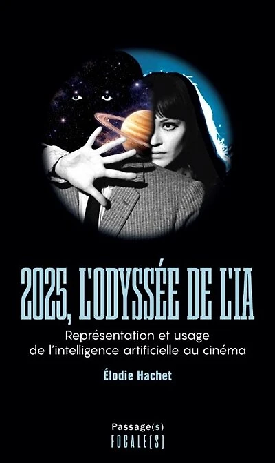 2025, l'odyssée de l'IA: représentation et usage de l'intelligence artificielle au cinéma