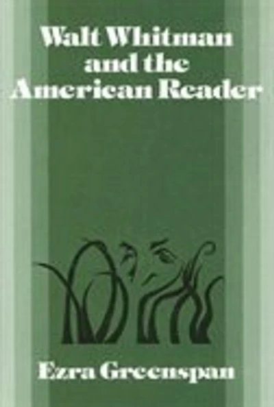 Walt Whitman and the American Reader