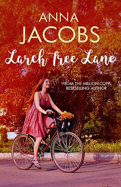 Larch Tree Lane: the first a brand new series from multi-million copy bestselling author