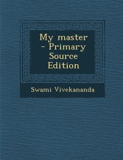 My master - Primary Source Edition