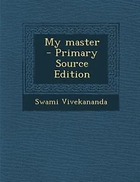My master  - Primary Source Edition