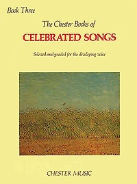 The Chester Book Of Celebrated Songs - Book 3