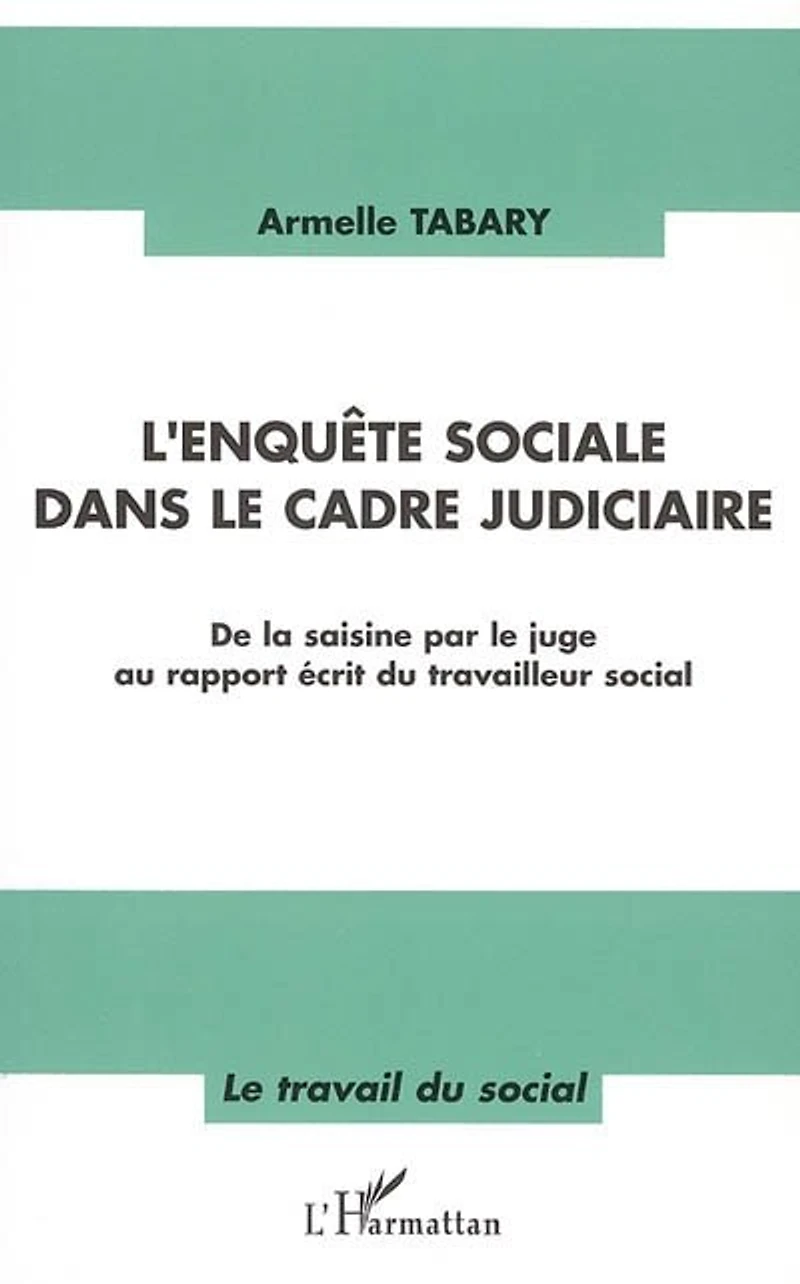 Enquête sociale dans le cadrejudiciaire