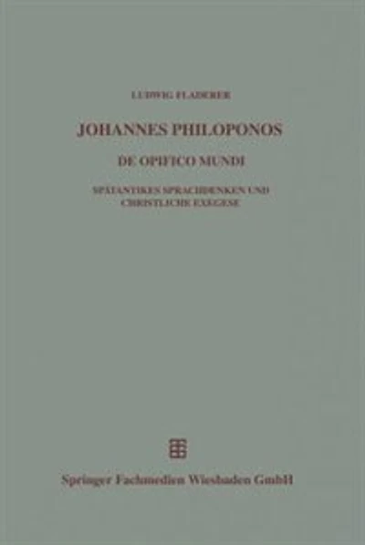 Johannes Philoponos: De opificio mundi