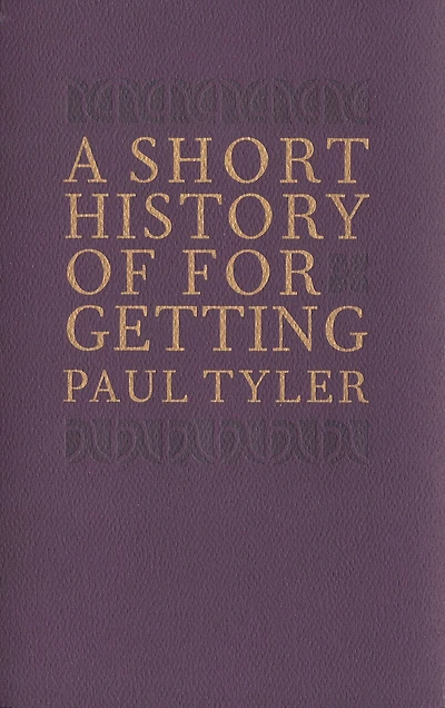 A Short History Of Forgetting