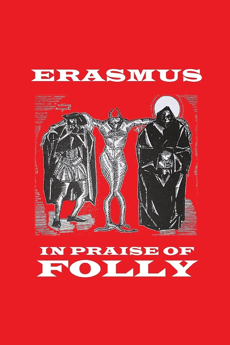 In Praise of Folly