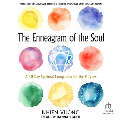 the Enneagram of Soul: A 40-Day Spiritual Companion for 9 Types