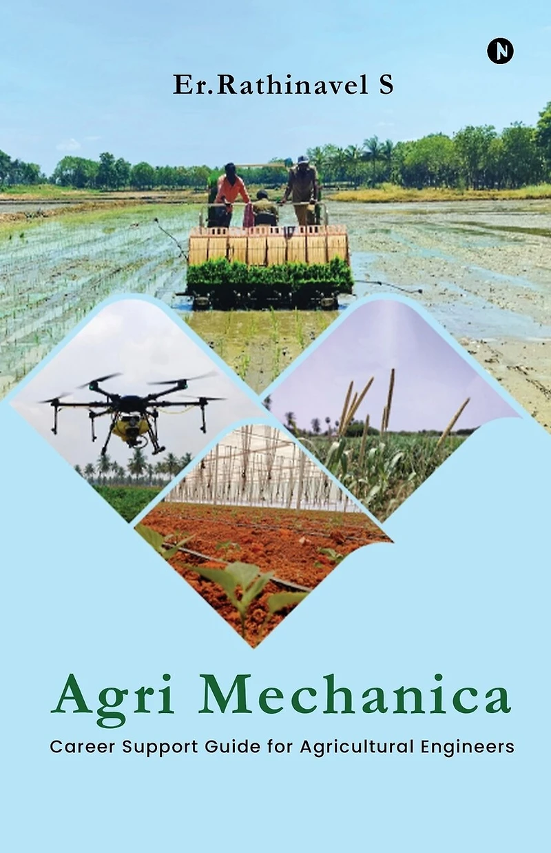 Agri Mechanica: Career Support Guide for Agricultural Engineers