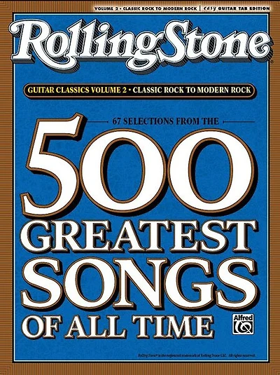 Selections From Rolling Stone Magazine's 500 Greatest Songs Of All Time: Classic Rock To Modern Rock (easy Guitar Tab)