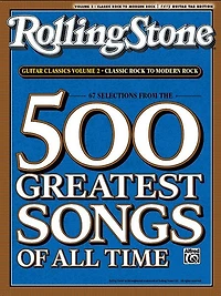 Selections From Rolling Stone Magazine's 500 Greatest Songs Of All Time: Classic Rock To Modern Rock (easy Guitar Tab)
