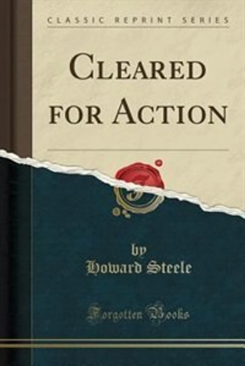 Cleared for Action (Classic Reprint)