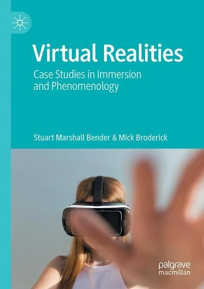 Virtual Realities: Case Studies in Immersion and Phenomenology